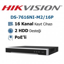 Hikvision DS-7616NI-M2/16P 16 Kanal PoE'li Nvr Kayıt Cihazı